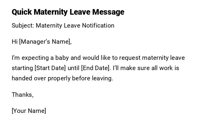 Quick Maternity Leave Message Quick Maternity Leave Message