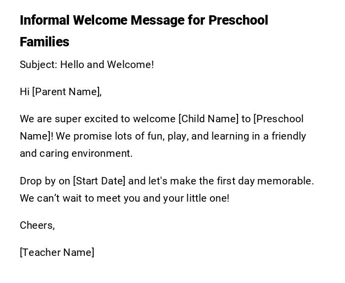 Informal Welcome Message for Preschool Families Informal Welcome Message for Preschool Families