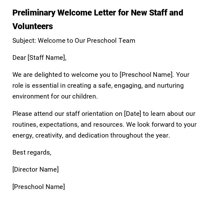 Preliminary Welcome Letter for New Staff and Volunteers Preliminary Welcome Letter for New Staff and Volunteers