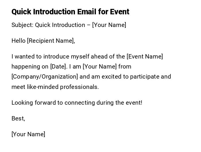 Quick Introduction Email for Event Quick Introduction Email for Event