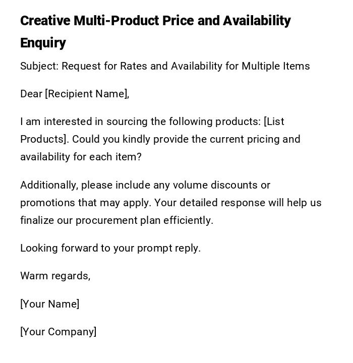 Creative Multi-Product Price and Availability Enquiry Creative Multi-Product Price and Availability Enquiry