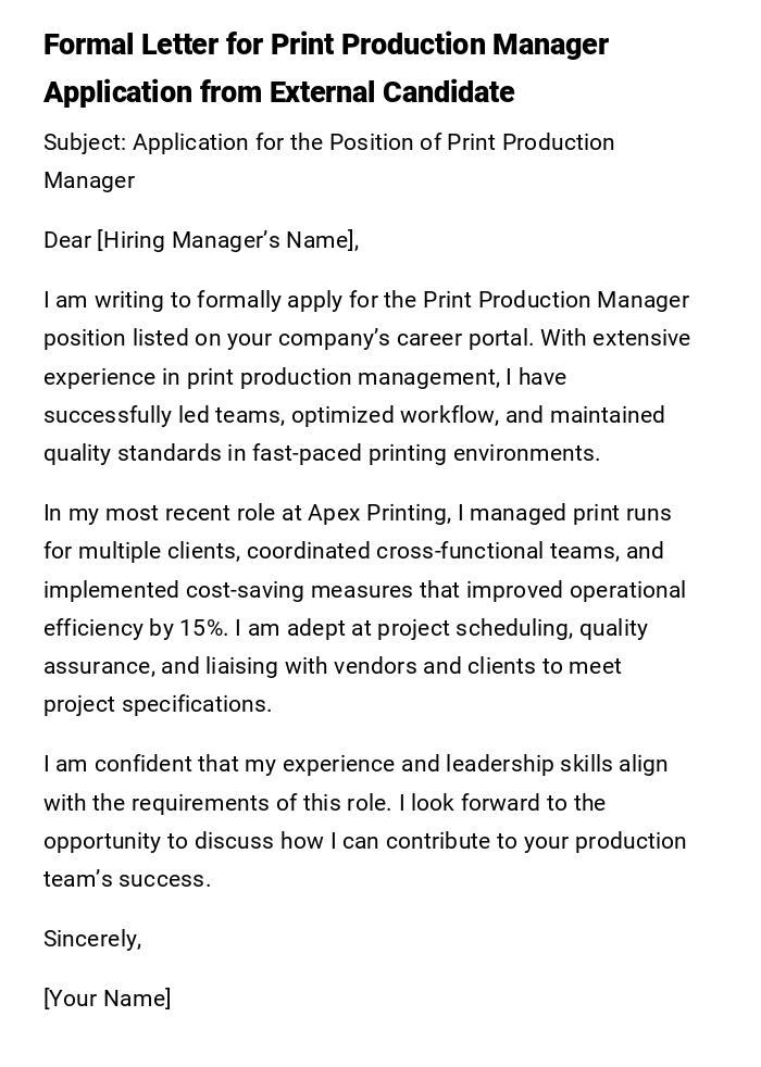 Formal Letter for Print Production Manager Application from External Candidate Formal Letter for Print Production Manager Application from External Candidate