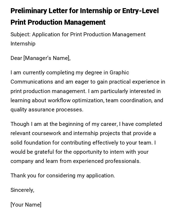 Preliminary Letter for Internship or Entry-Level Print Production Management Preliminary Letter for Internship or Entry-Level Print Production Management