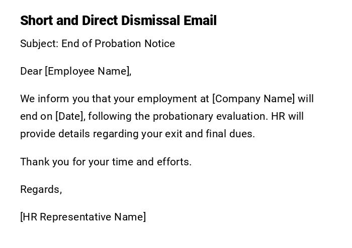 Short and Direct Dismissal Email Short and Direct Dismissal Email