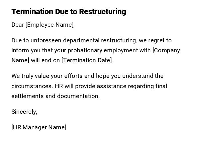 Termination Due to Restructuring Termination Due to Restructuring