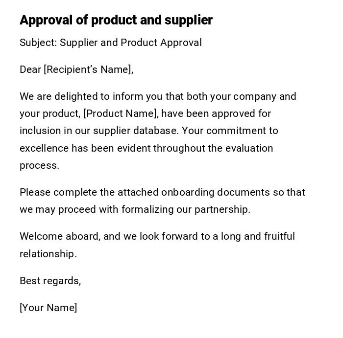 Approval of product and supplier