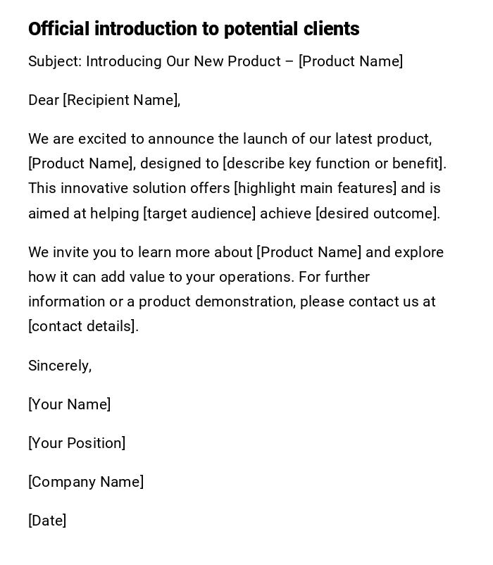 Official introduction to potential clients Official introduction to potential clients