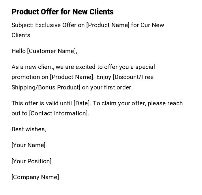 Product Offer for New Clients Product Offer for New Clients