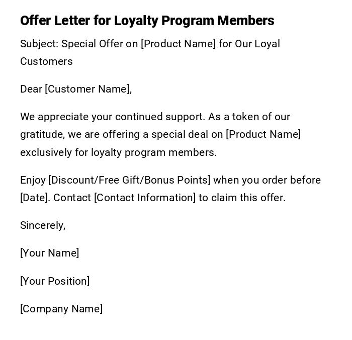 Offer Letter for Loyalty Program Members Offer Letter for Loyalty Program Members