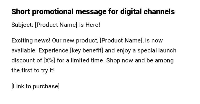 Short promotional message for digital channels Short promotional message for digital channels