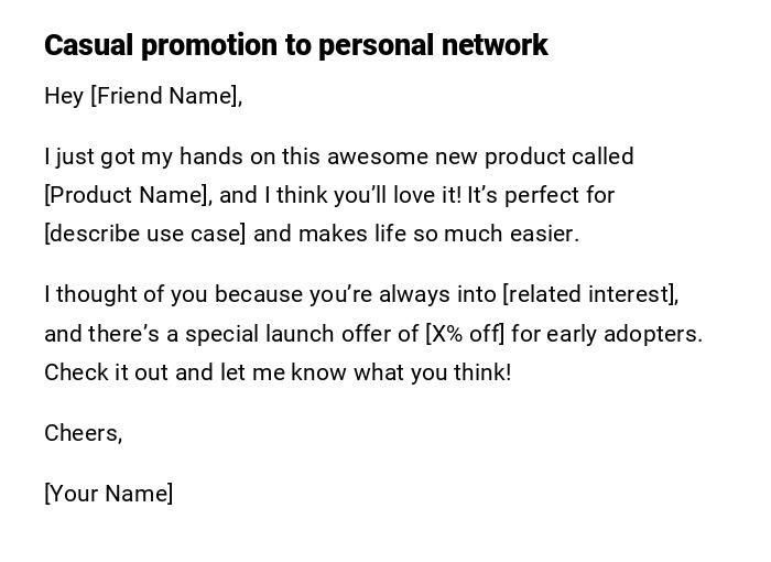 Casual promotion to personal network Casual promotion to personal network