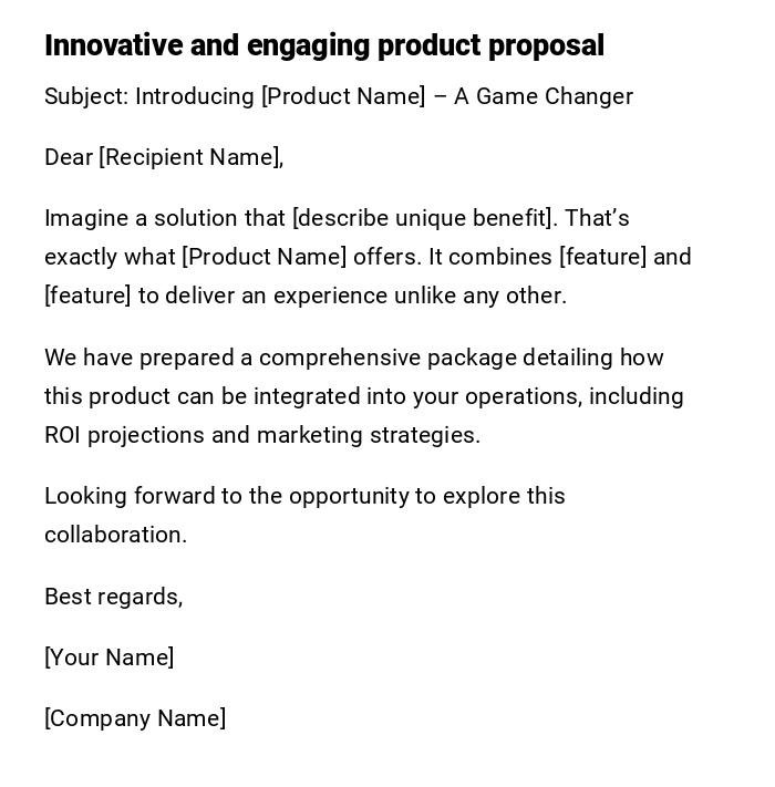 Innovative and engaging product proposal