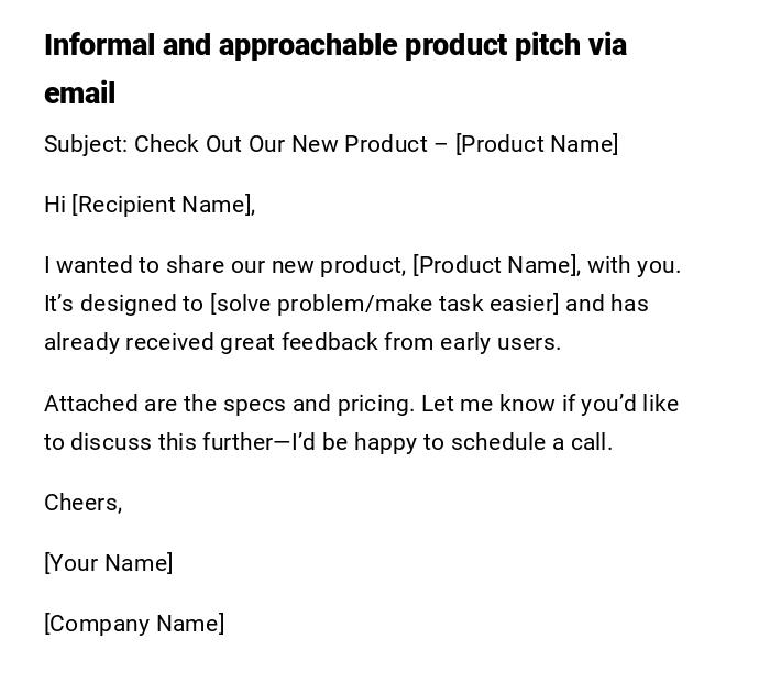 Informal and approachable product pitch via email