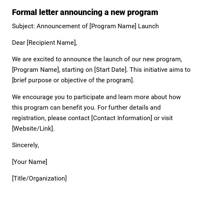 Formal letter announcing a new program Formal letter announcing a new program