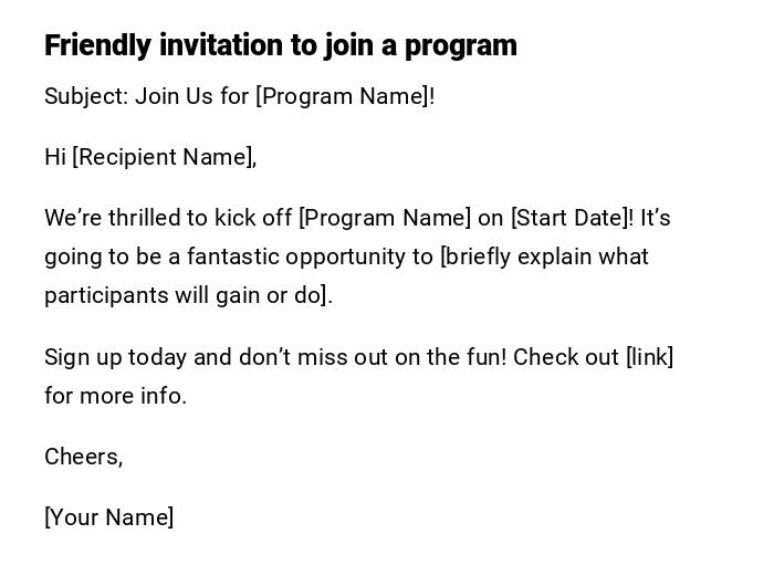 Friendly invitation to join a program Friendly invitation to join a program