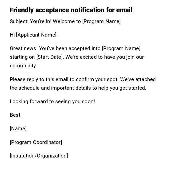 Friendly acceptance notification for email Friendly acceptance notification for email