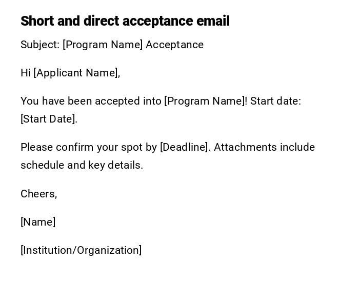Short and direct acceptance email Short and direct acceptance email