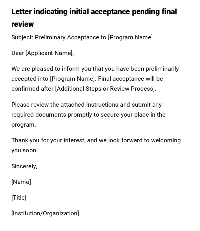 Letter indicating initial acceptance pending final review Letter indicating initial acceptance pending final review