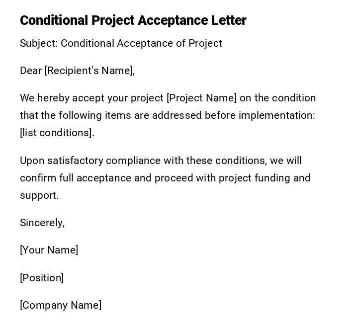 Conditional Project Acceptance Letter Conditional Project Acceptance Letter