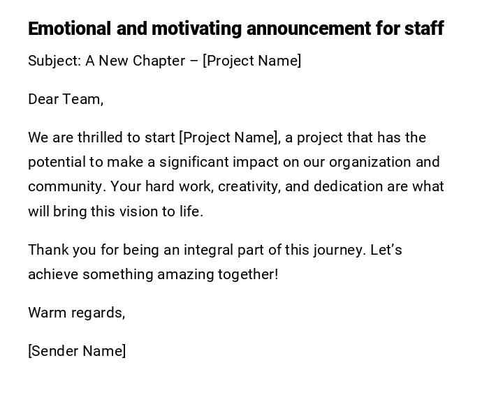 Emotional and motivating announcement for staff