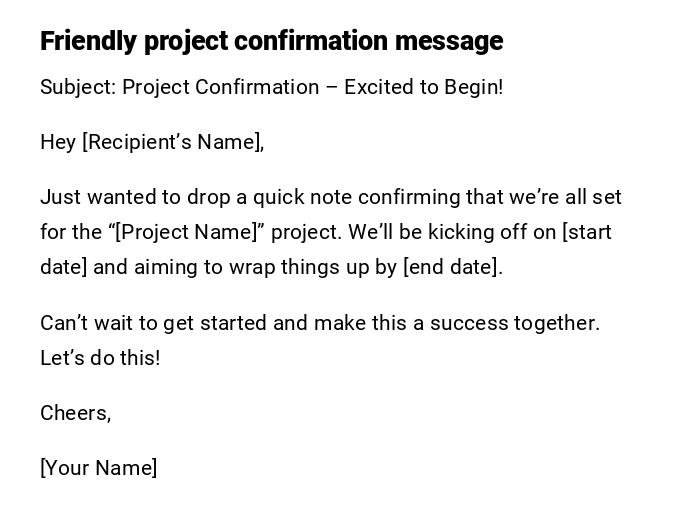 Friendly project confirmation message