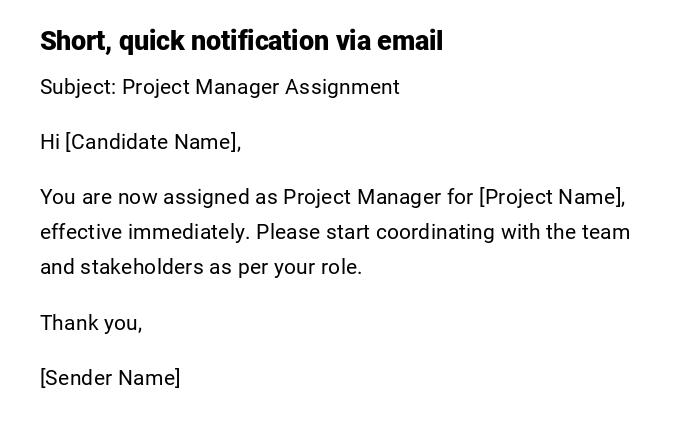 Short, quick notification via email Short, quick notification via email