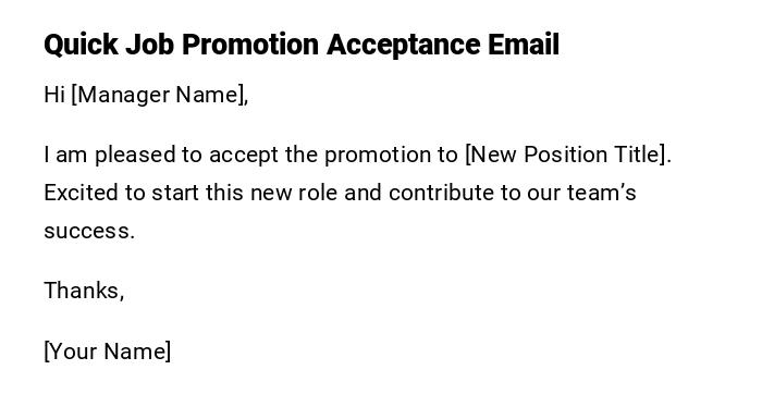 Quick Job Promotion Acceptance Email Quick Job Promotion Acceptance Email