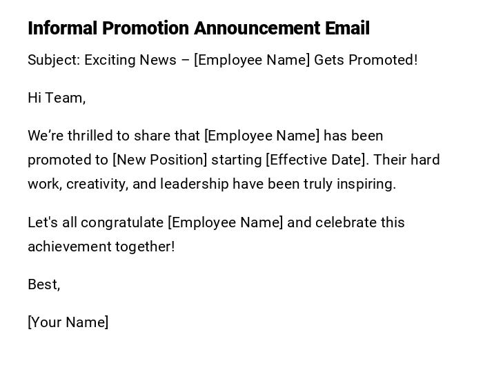 Informal Promotion Announcement Email Informal Promotion Announcement Email