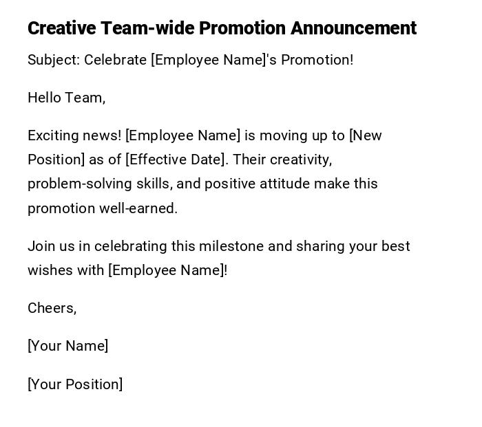 Creative Team-wide Promotion Announcement Creative Team-wide Promotion Announcement