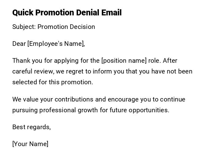 Quick Promotion Denial Email Quick Promotion Denial Email