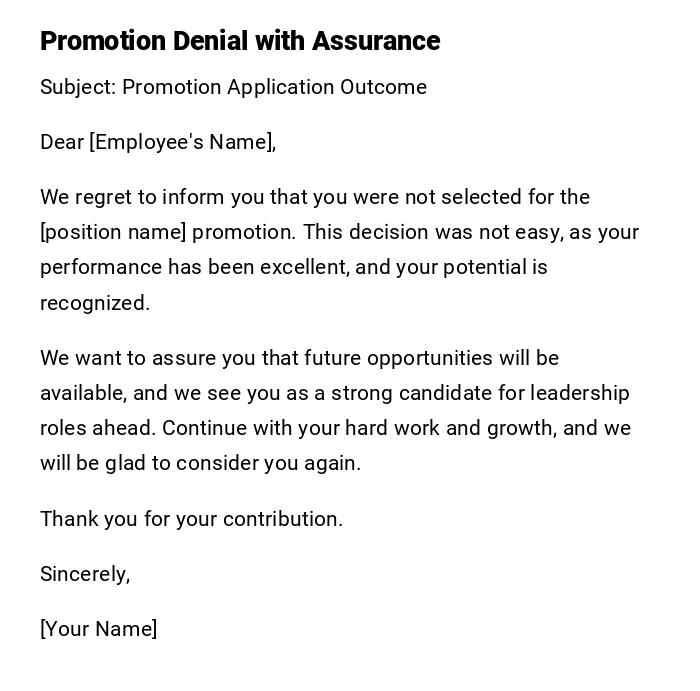 Promotion Denial with Assurance Promotion Denial with Assurance