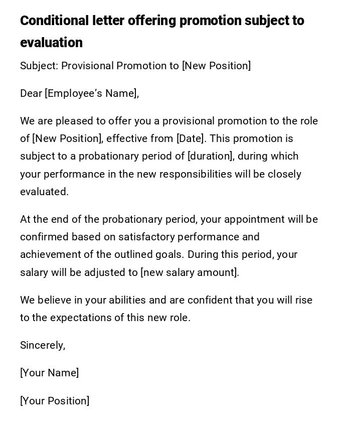 Conditional letter offering promotion subject to evaluation Conditional letter offering promotion subject to evaluation