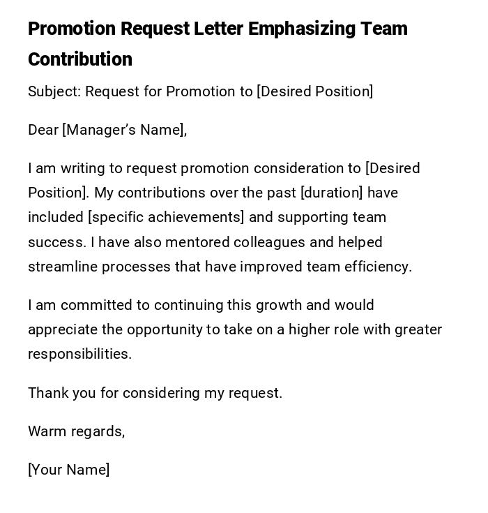 Promotion Request Letter Emphasizing Team Contribution Promotion Request Letter Emphasizing Team Contribution