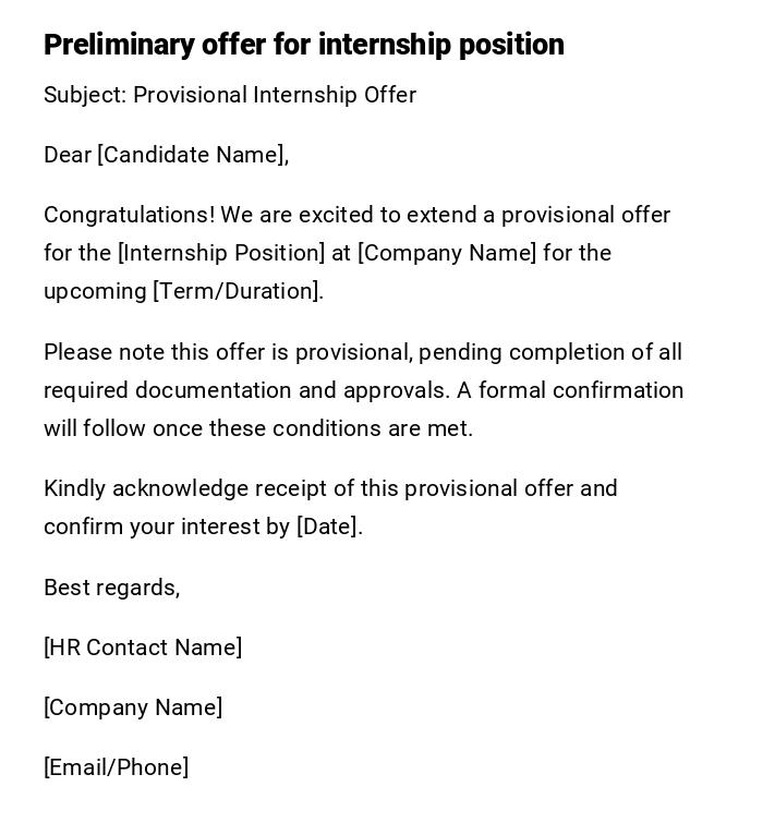 Preliminary offer for internship position Preliminary offer for internship position
