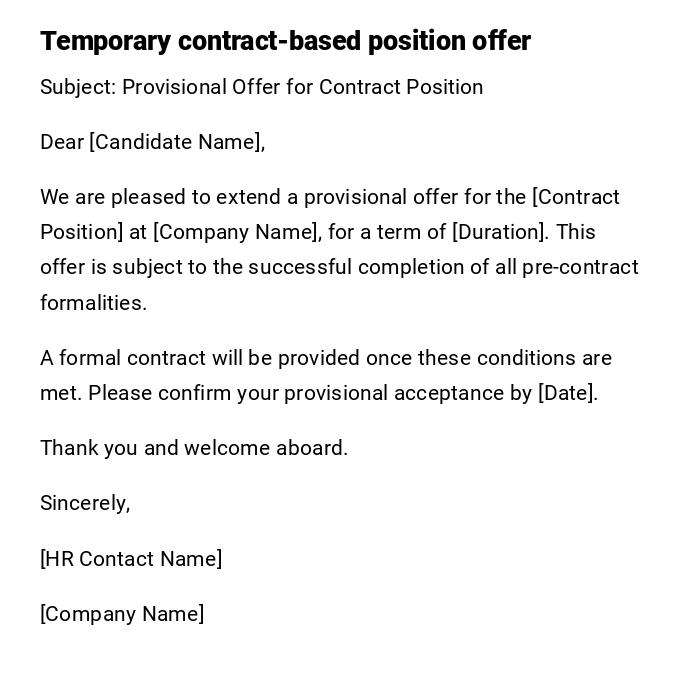 Temporary contract-based position offer Temporary contract-based position offer