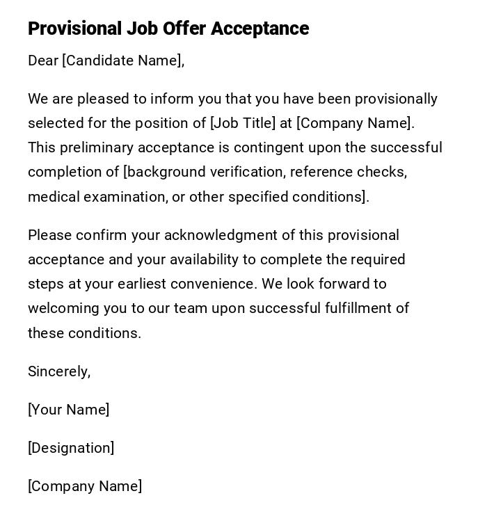 Provisional Job Offer Acceptance Provisional Job Offer Acceptance