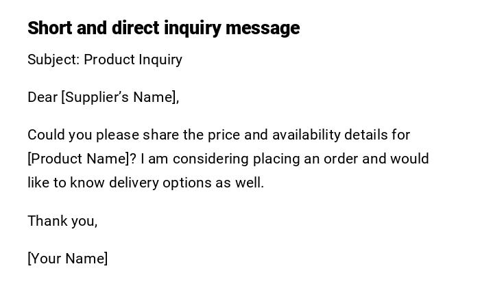 Short and direct inquiry message