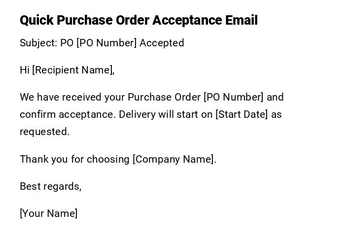 Quick Purchase Order Acceptance Email
