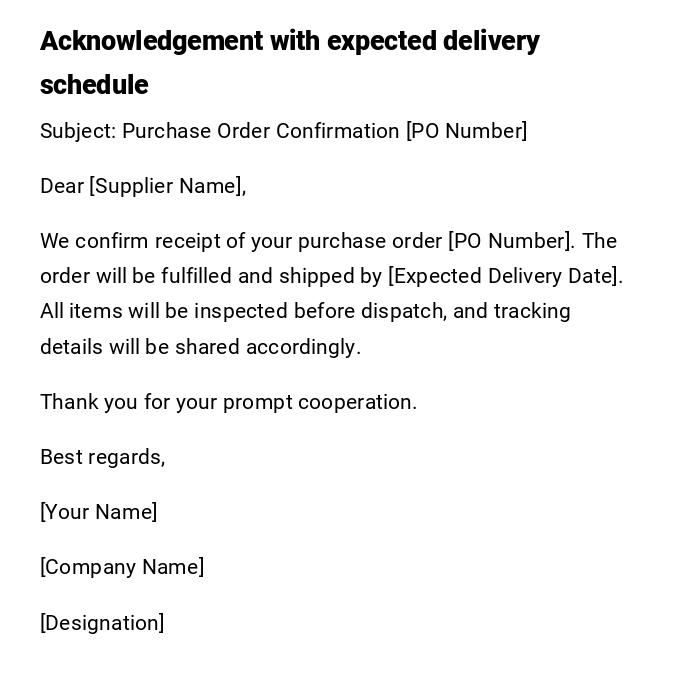 Acknowledgement with expected delivery schedule