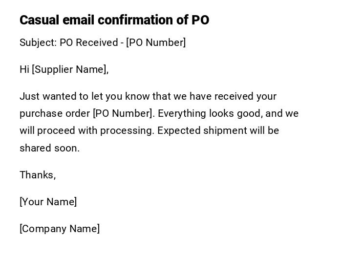Casual email confirmation of PO