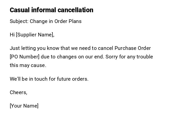 Casual informal cancellation Casual informal cancellation