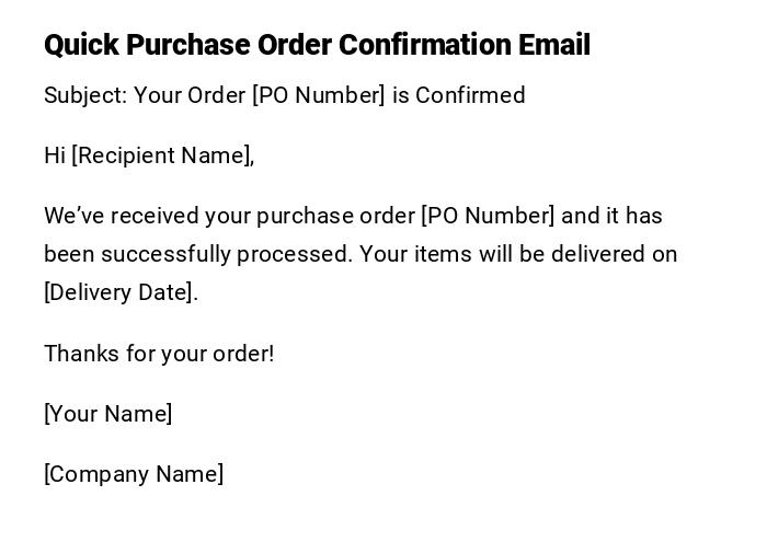 Quick Purchase Order Confirmation Email