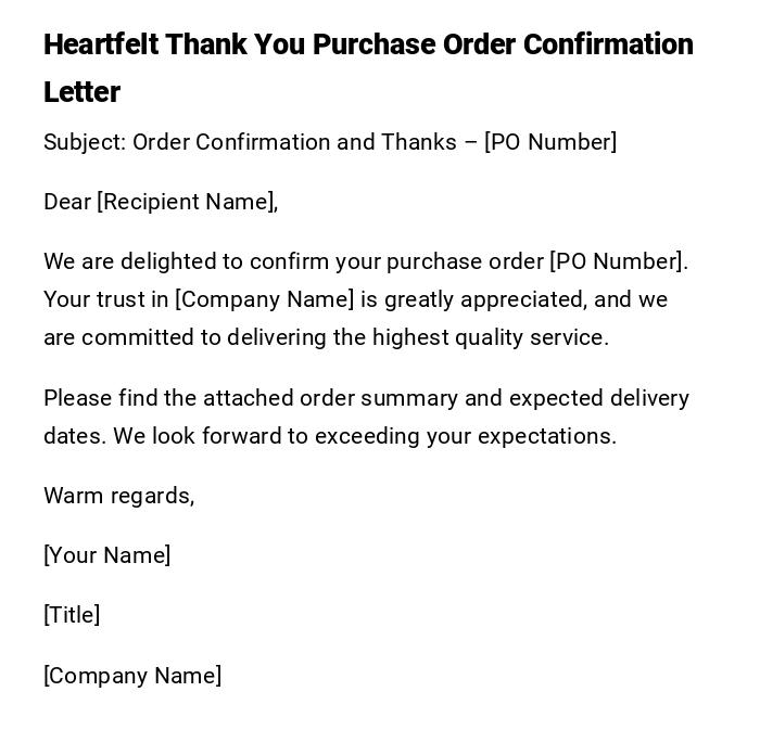 Heartfelt Thank You Purchase Order Confirmation Letter