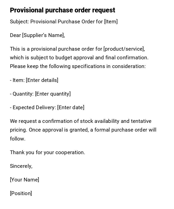 Provisional purchase order request