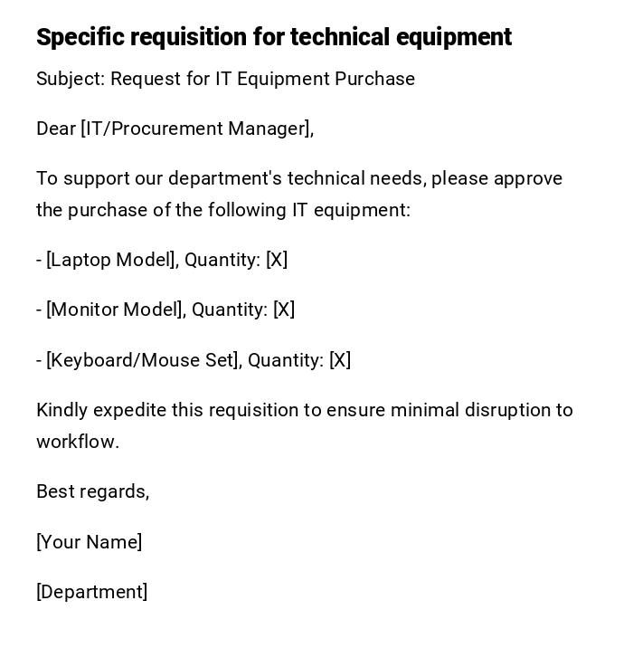 Specific requisition for technical equipment Specific requisition for technical equipment