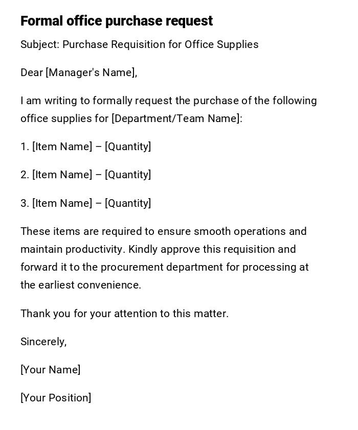 Formal office purchase request Formal office purchase request