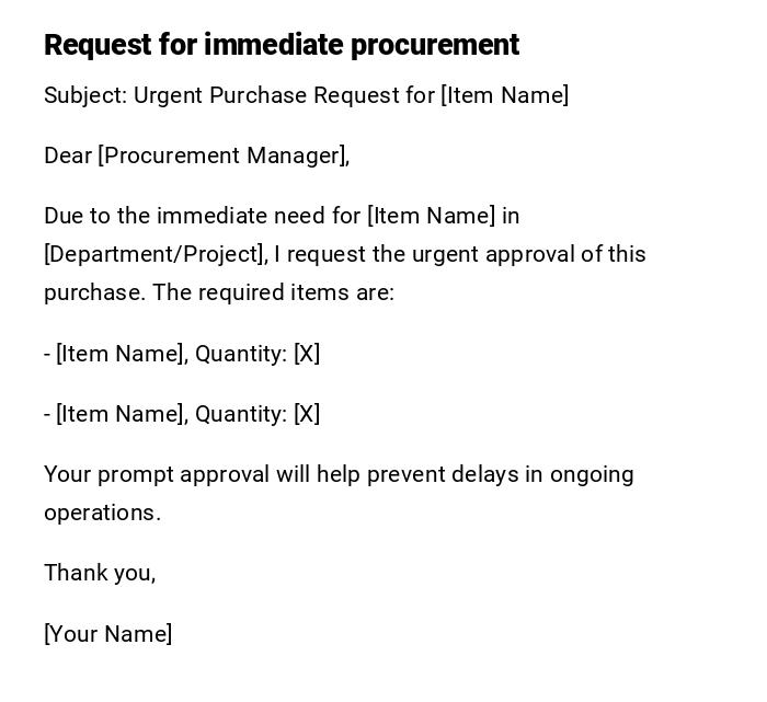 Request for immediate procurement Request for immediate procurement