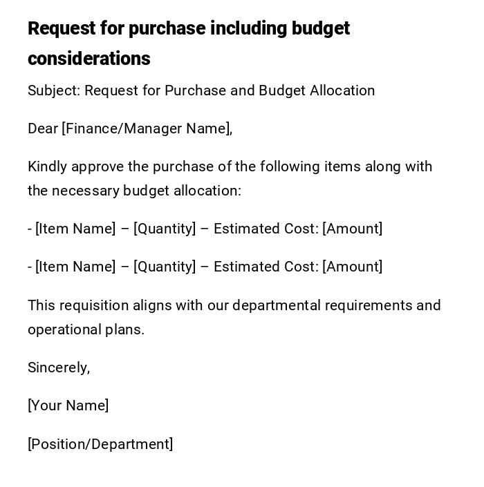 Request for purchase including budget considerations Request for purchase including budget considerations