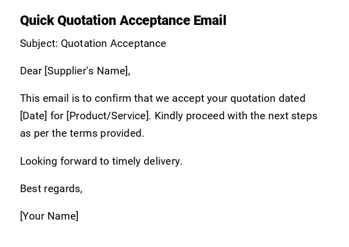 Quick Quotation Acceptance Email