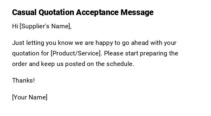 Casual Quotation Acceptance Message